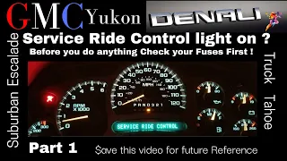 GMC Yukon "Service Ride Control " light on? Do this First before you buy Air Shocks  DIY  Part 1