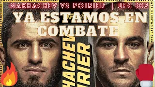 UFC 302 MAKHACHEV VS POIRIER: comenzamos a calentar esto