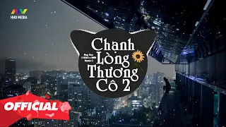 CHẠNH LÒNG THƯƠNG CÔ 2 - Huy Vạc ( H2K1 Remix ) | Nhớ Đeo Tai Nghe