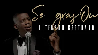 Peterson Bertrand - Se gras Ou [Official Music Video]