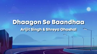 Dhaagon Se Baandhaa - Raksha Bandhan & Arijit Singh & Shreya Ghoshal & Himesh R & Irshad (Lyrics) 🎶