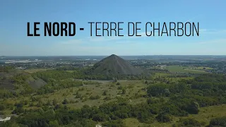 Le Nord - Terre de charbon