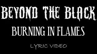 Beyond The Black - Burning In Flames - 2016 - Lyric Video