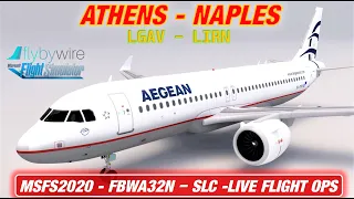 MSFS2020 | FBW320N | SLC | FLIGHT OPS | ATHENS - NAPLES