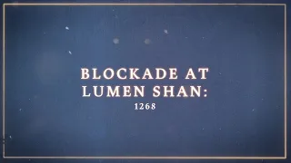 Blockade at Lumen Shan: 1268 | Learn History with Age of Empires IV | The Mongol Empire 08