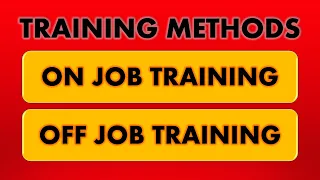 Training Methods in Human Resource Development | On Job Training vs Off Job Training