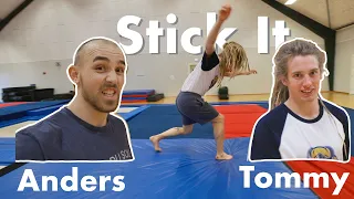 Stick It - Anders VS Tommy