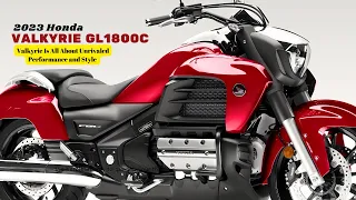 Valkyrie Is All About Unrivaled Performance and Style | 2023 Honda Valkyrie GL1800C