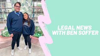 Legal News with Ben Soffer: The Morning Toast, Tuesday, April 19th, 2022