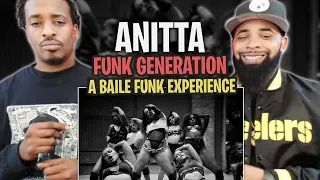 THE QUEEN OF BRAZILIAN FUNK!!!   -Anitta - Funk Generation – A Baile Funk Experience