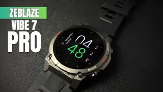 Zeblaze Vibe 7 Pro! New Stylish Powerful Rugged Smartwatch
