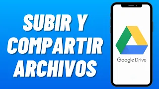 Cómo SUBIR y COMPARTIR ARCHIVOS en GOOGLE DRIVE (2024)