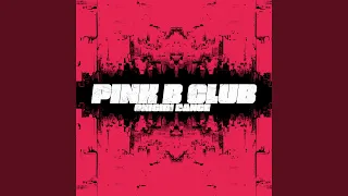 PINK B CLUB (feat. HanZ)