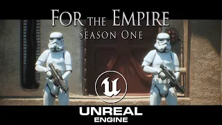 FOR THE EMPIRE: SEASON ONE - A Star Wars parody created with Unreal Engine 5