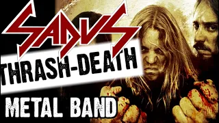 SADUS - thrash-death metal band / Обзор от DPrize