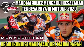 Akhirnya‼️ Berita MotoGP hari ini‼️ Marc Marquez Akui Kesalahan Terbesarnya Pada MotoGP 2020