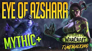 HAVOC DH | +15 Eye of Azshara | Legion Timewalking M+ | Havoc Demon Hunter Shadowlands