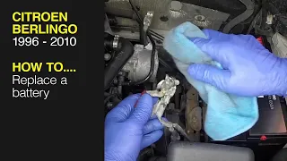 How to replace the battery on a Citroen Berlingo / Peugeot Partner (1996-2010)