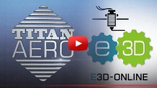 Titan Aero: A 2-in-1 HotEnd and Extruder from E3D
