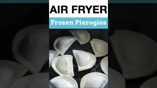 Air Fryer Frozen Pierogies