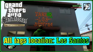 All Tags Locations | GTA San Andreas The Definitive Edition