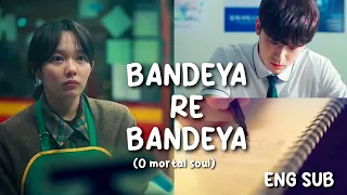 Bandeya Re Bandeya (first ever video on yt)study motivation from Kdramas | The Glory | Melancholia