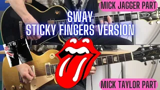 The Rolling Stones - Sway (Sticky Fingers Version) Mick Jagger + Mick Taylor Guitar Cover