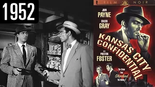 Kansas City Confidential - Full Movie - GREAT QUALITY (1952)