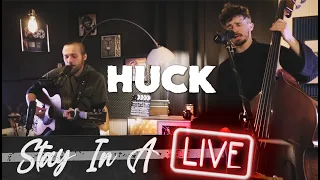 STAY IN A LIVE #3 - HUCK (Part 1)
