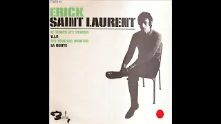 ERICK SAINT LAURENT   LE TEMPS D´Y PENSER   BARCLAY 71025