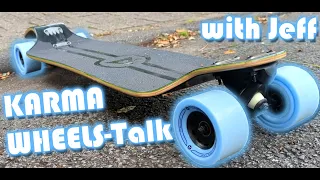 Pantheon Karma Longboard Wheels Impression and Review Talk with Jeff Vyain