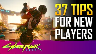 Cyberpunk 2077 (v1.5): 37 Tips For New Players - Ultimate Compilation