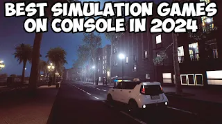 Best Simulation Games on Console in 2024