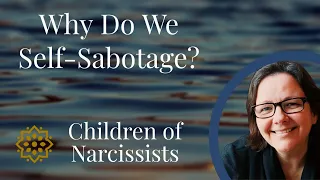 Why Do We Self-Sabotage?