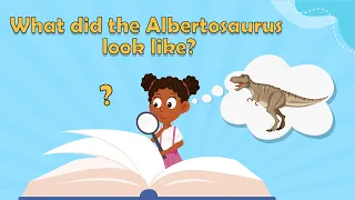 What Did the Albertosaurus Look Like? | Dinosaur Facts |Dinosaur Facts for Kids |Dino Facts for Kids