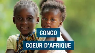 Congo, coeur d'Afrique - Toute la beauté d'un continent - Documentaire voyage - AMP