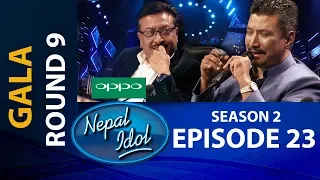 NEPAL IDOL II SEASON 2 II GALA ROUND 9 II EPISODE 23 II AP1HD