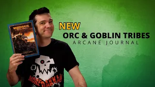 NEW Orcs and Goblins Arcane Journal Review - Warhammer the Old World