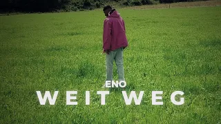 ENO - Weit Weg (Official Video)