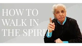 How to Walk in the Spirit