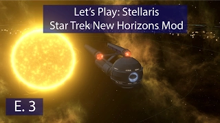 Star Trek: New Horizons - Ep. 3 - Xindi Probe! - Let's Play - Modded Stellaris