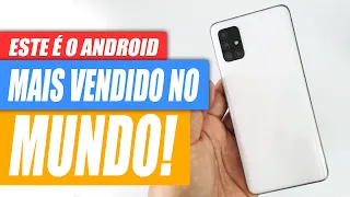 Conheçam o celular Android mais vendido no mundo! Samsung Galaxy A51