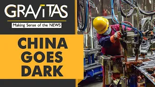 Gravitas| China's power crisis: 21 provinces hit