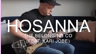 The Belonging Co // Hosanna (Kari Jobe) - guitar cover/tutorial
