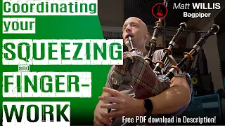 Coordinating Your Squeezing & Fingerwork on the Bagpipes (4K)