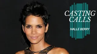What Roles Has Halle Berry Been Considered For? | CASTING CALLS