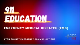 911 EDUCATION EMERGENCY MEDICAL DISPATCH