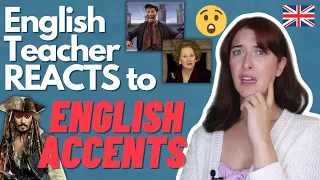 English Teacher Reacts to Famous English Accents in Film and TV!