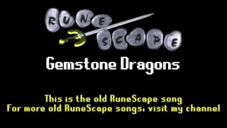 RuneScape 3 Soundtrack: Gemstone Dragons (Pre-2007 Sounds)