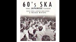 60 'S   SKA INNA JAPANESE FLAVOUR MIXTAPE